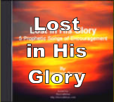 Lost  in His Glory