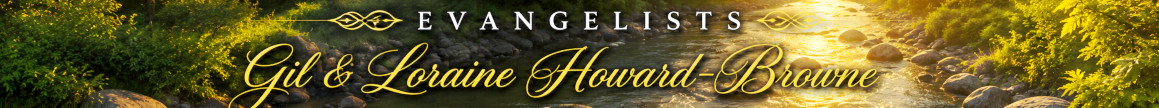 Evangelists Gil & Loraine Howard-Browne — river landscape banner